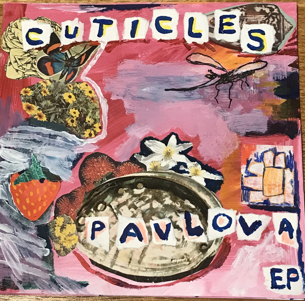 Cuticles - Pavlova EP 7