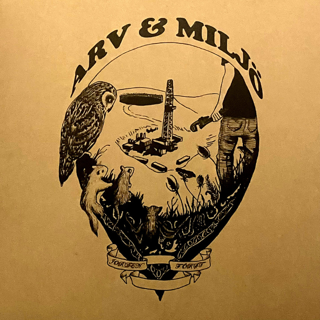 Arv & Miljö -  Jorden Först LP