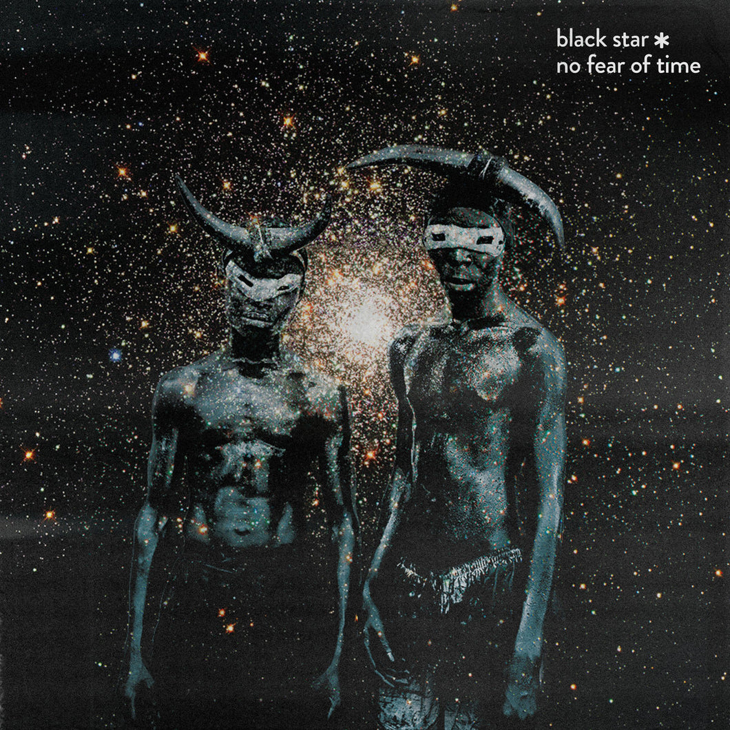 Black Star - No Fear Of Time LP