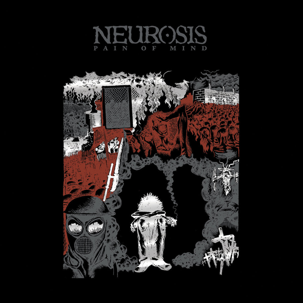 Neurosis - Pain Of Mind LP