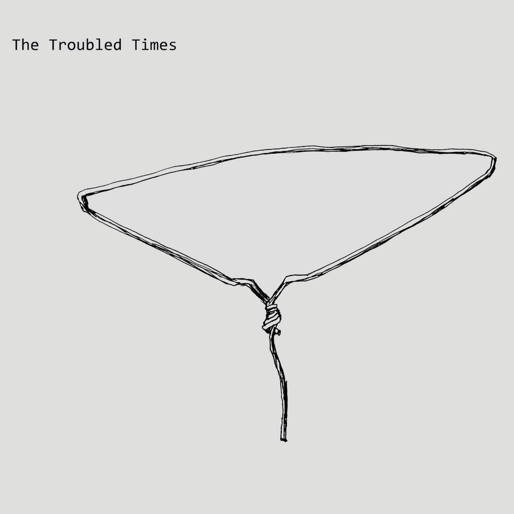 The Troubled Times - Another (Fucking) Sunday CD