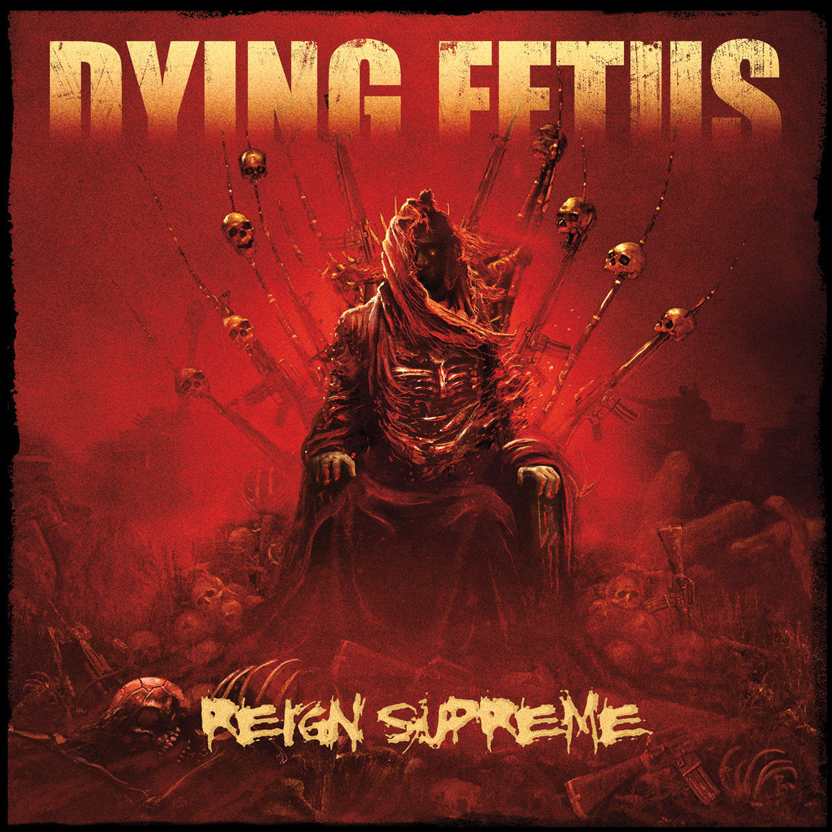Dying Fetus - Reign Supreme LP