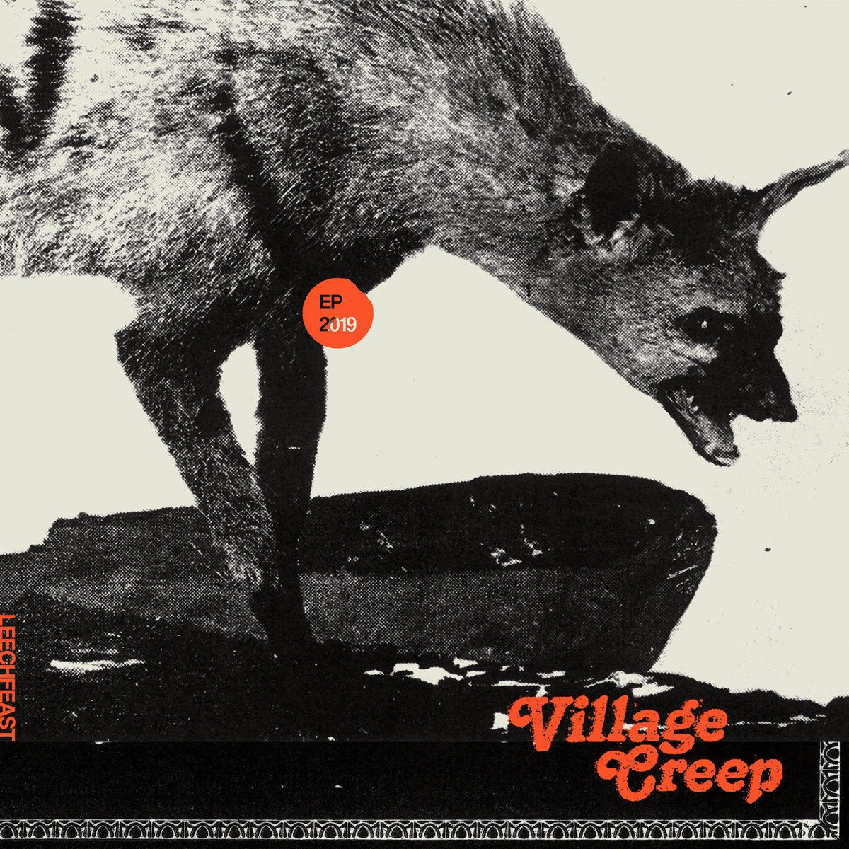 Leechfeast - Village Creep 12"