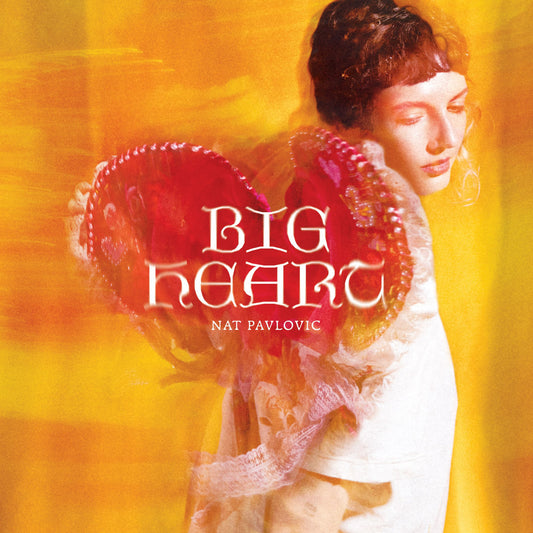 Nat Pavlovic - Big Heart LP