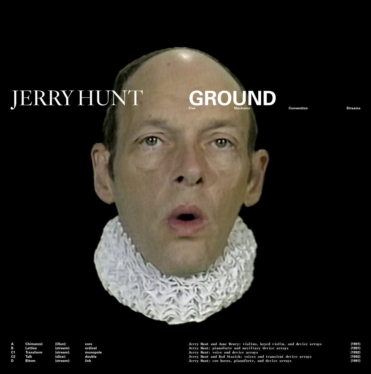 Jerry Hunt - Ground: Five Mechanic Convention Streams 2LP