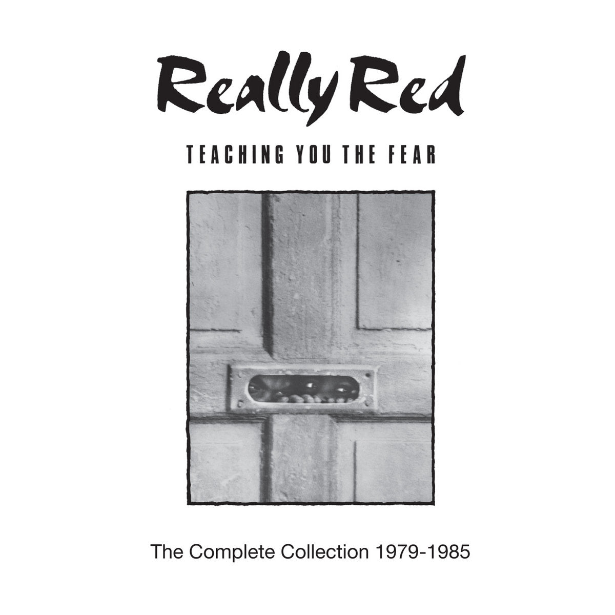 Really Red - Teaching You The Fear: The Complete Collection 1979-1985 2CD