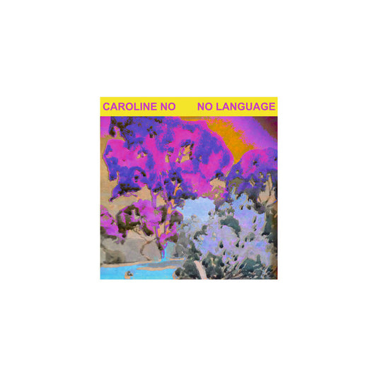 Caroline No - No Language LP