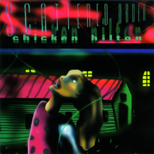 Scattered Order - Chicken Hilton CD