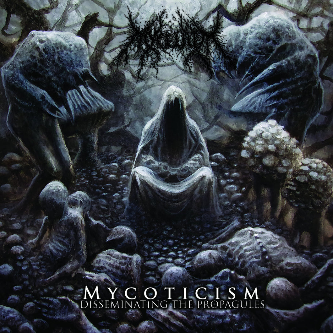 Mycelium - Mycoticism: Disseminating the Propagules LP