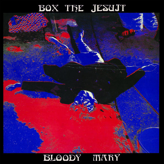 Box the Jesuit - Bloody Mary 12" EP