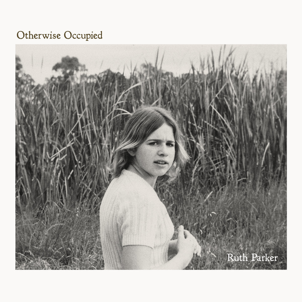 Ruth Parker - Otherwise Occupied LP