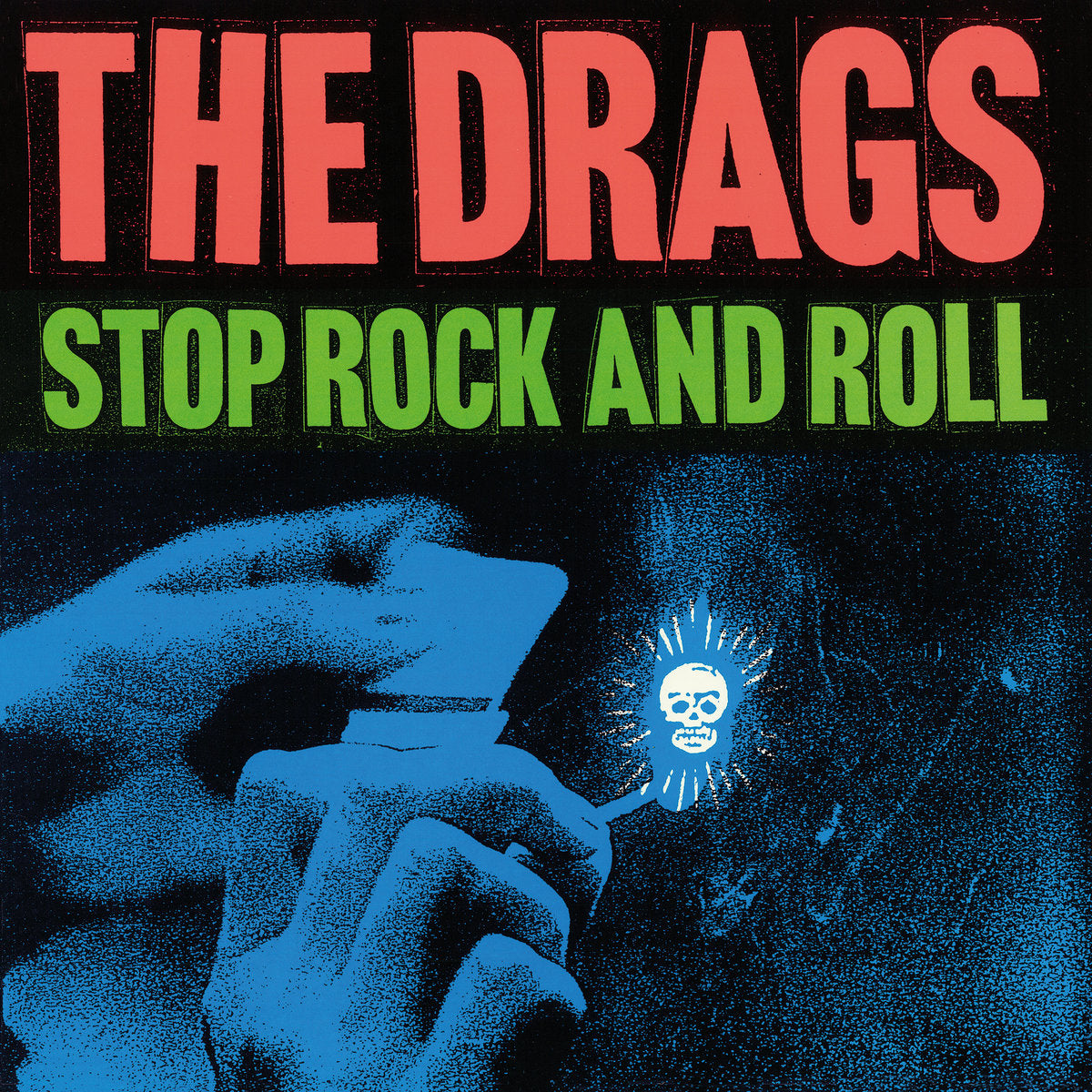 The Drags - Stop Rock 'N' Roll LP