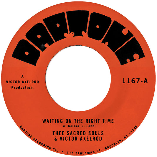 Thee Sacred Souls & Victor Axelrod - Waiting on the Right Time 7"
