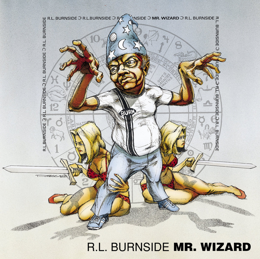 R.L. Burnside - Mr. Wizard LP