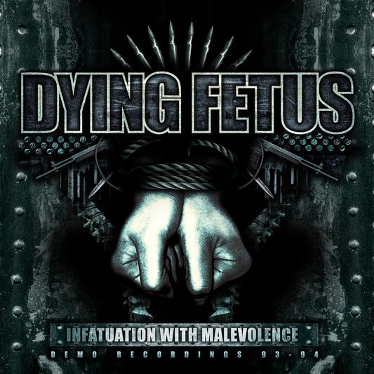 Dying Fetus - Infatuation With Malevolence CD