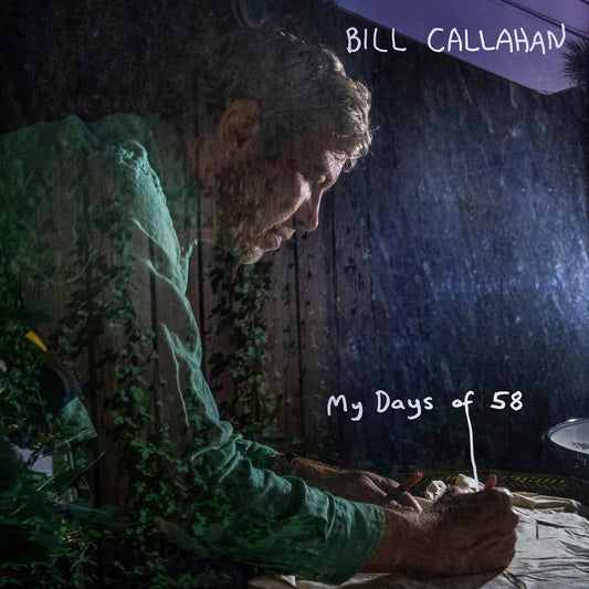 Bill Callahan - My Days Of 58 2LP