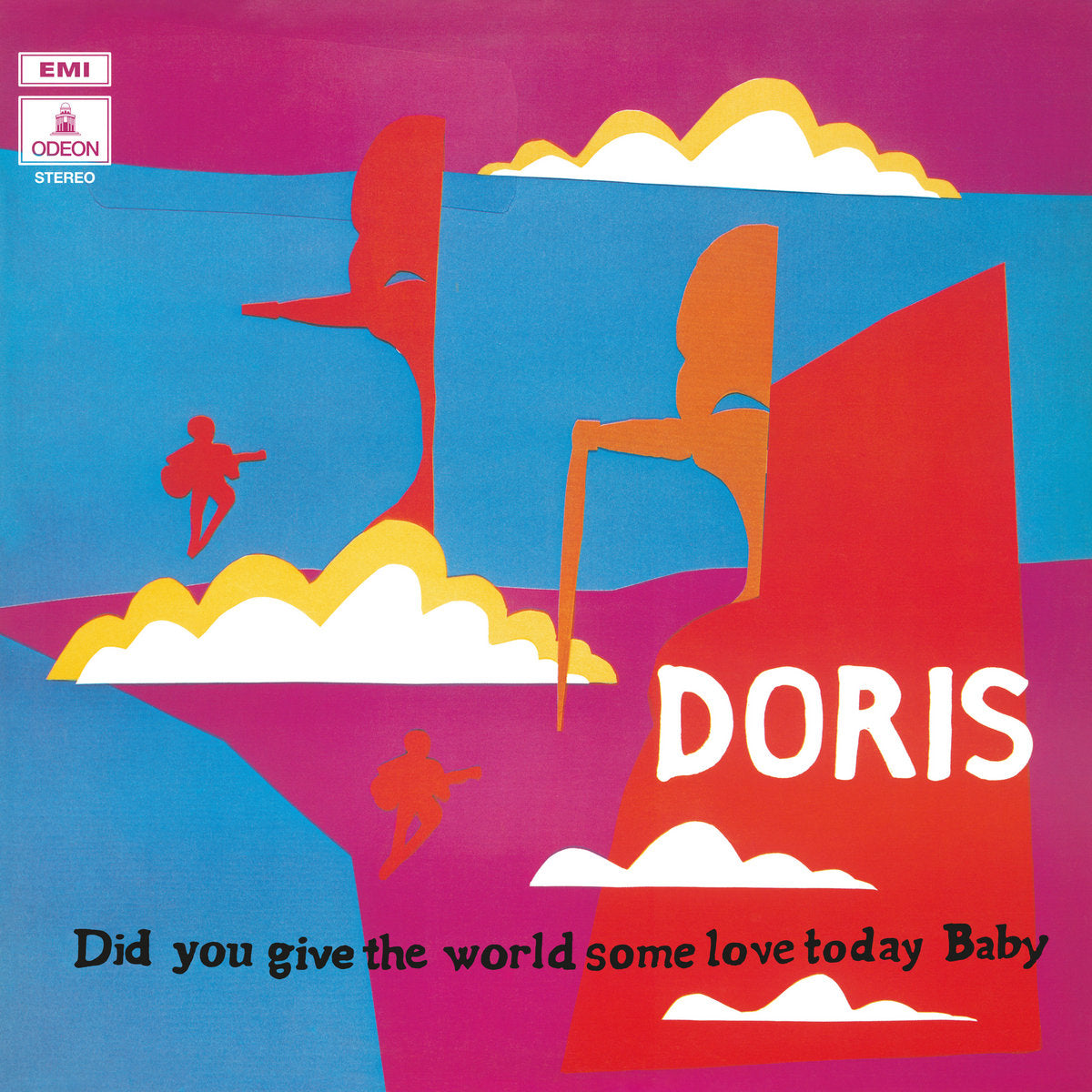 Doris - Did You Give The World Some Love Today Baby LP