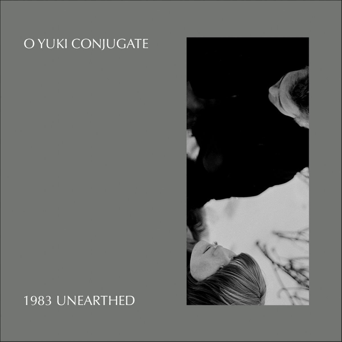 O Yuki Conjugate - 1983 Unearthed LP