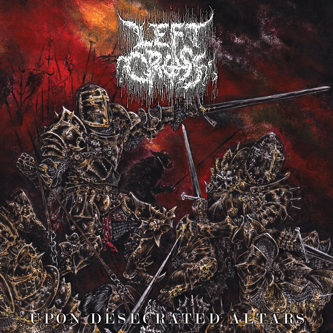 Left Cross - Upon Desecrated Altars CD
