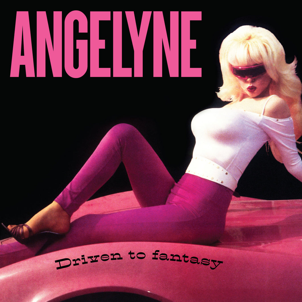 Angelyne - Driven To Fantasy LP