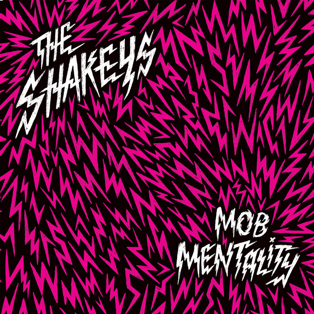 THe Shakeys - Mob Mentality LP