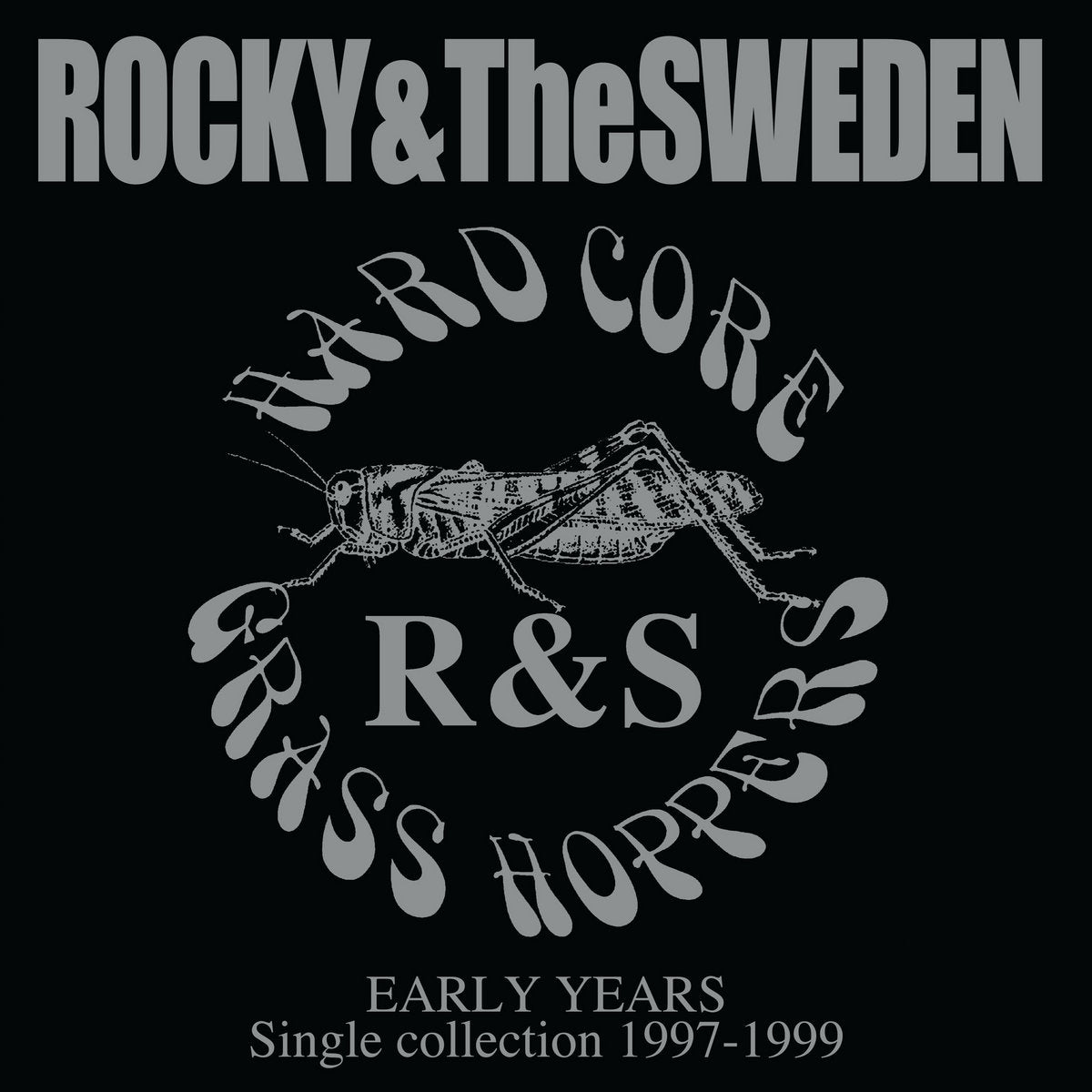 Rocky & The Sweden - EARLY YEARS Singles Collection 1997-1999 LP