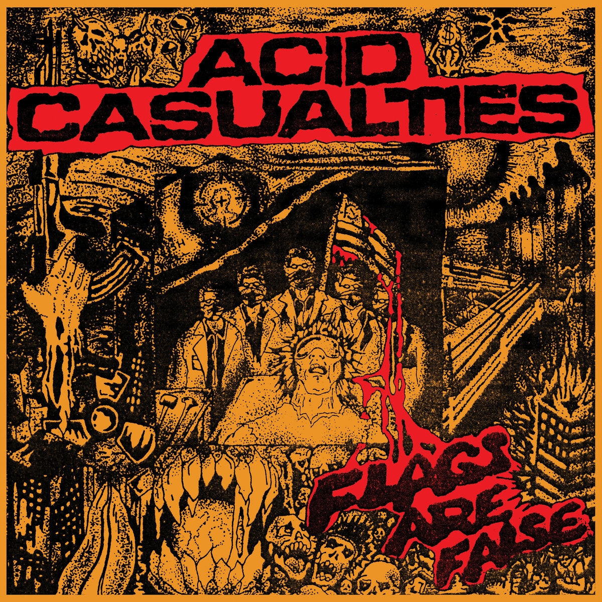 Acid Casualties - Flags Are False LP