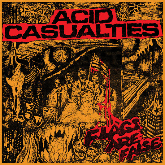 Acid Casualties - Flags Are False LP