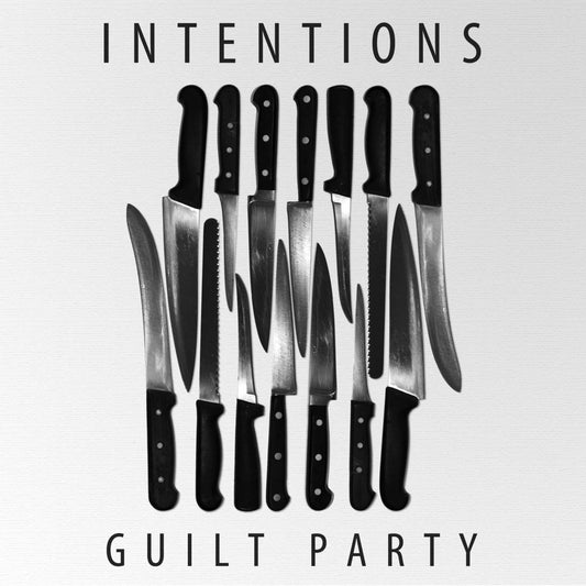 Intentions - Guilt Party 7"