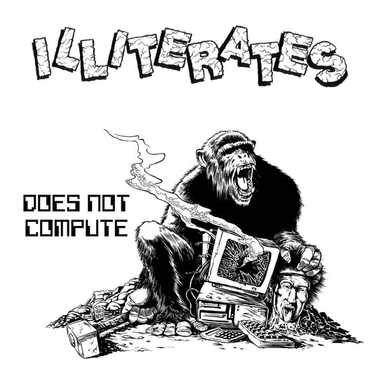 Illiterates - Does Not Compute LP
