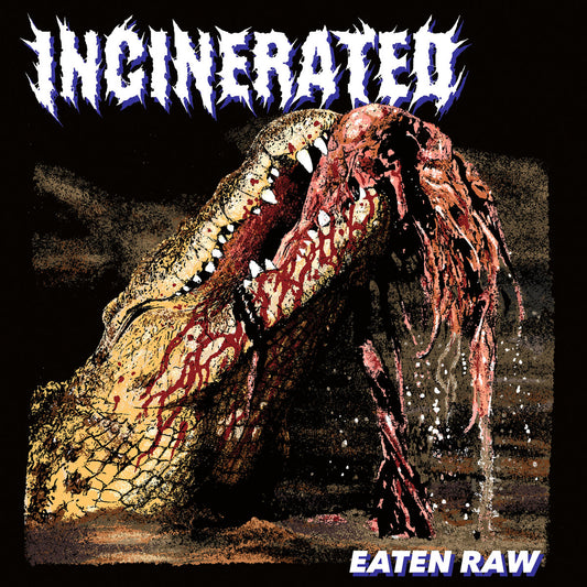 Incinerated - Eaten Raw CD