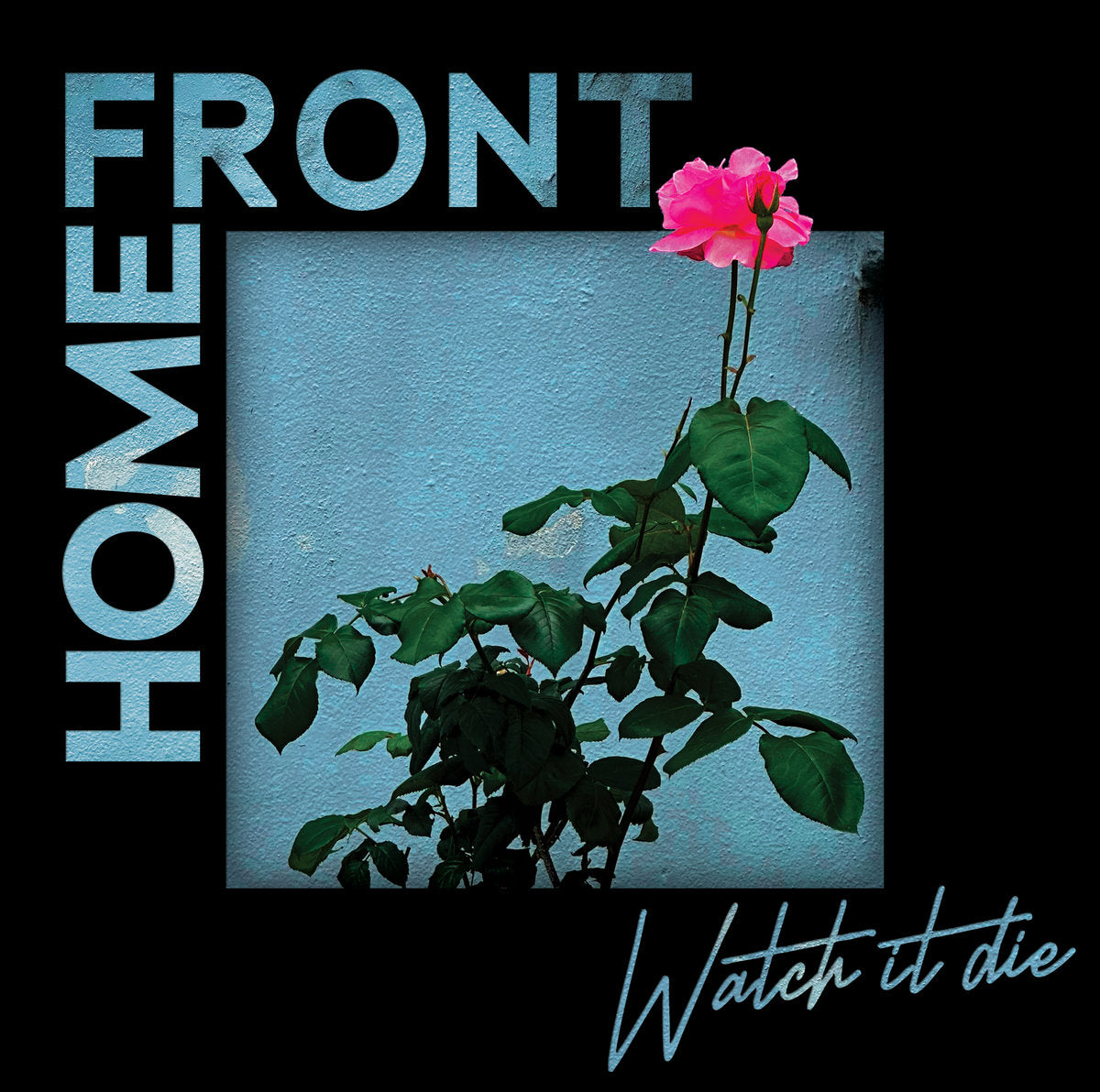 Home Front - Watch It Die CD