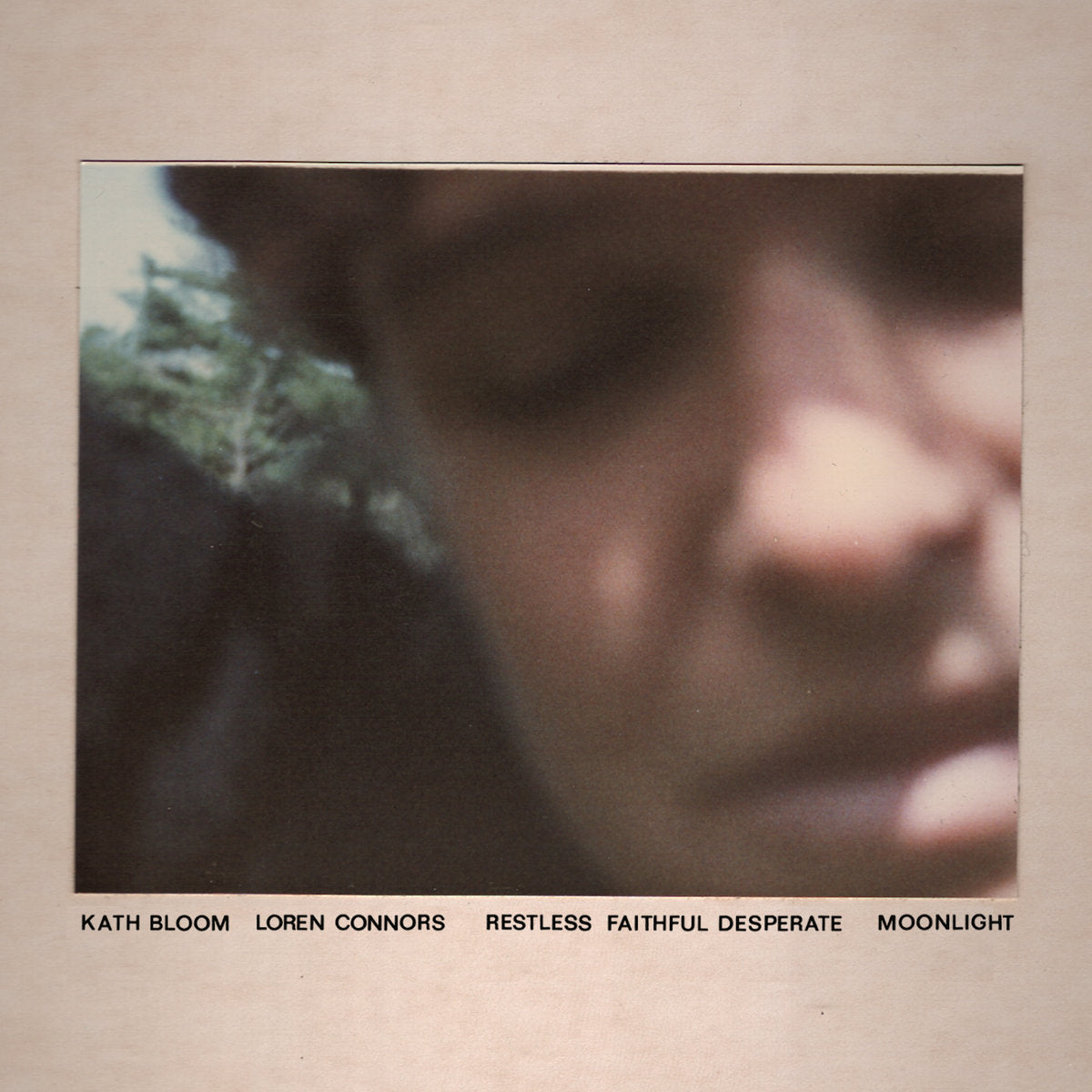 Kath Bloom & Loren Connors - Restless Faithful Desperate / Moonlight 2CD