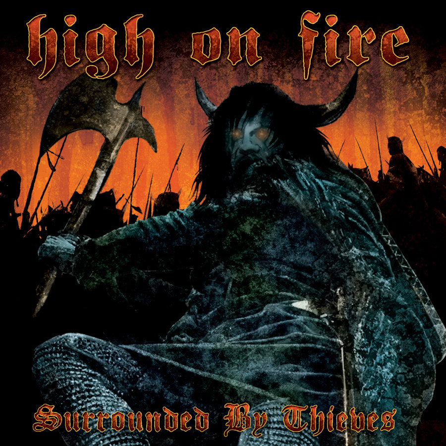High On Fire - Surrounded By Thieves 2LP
