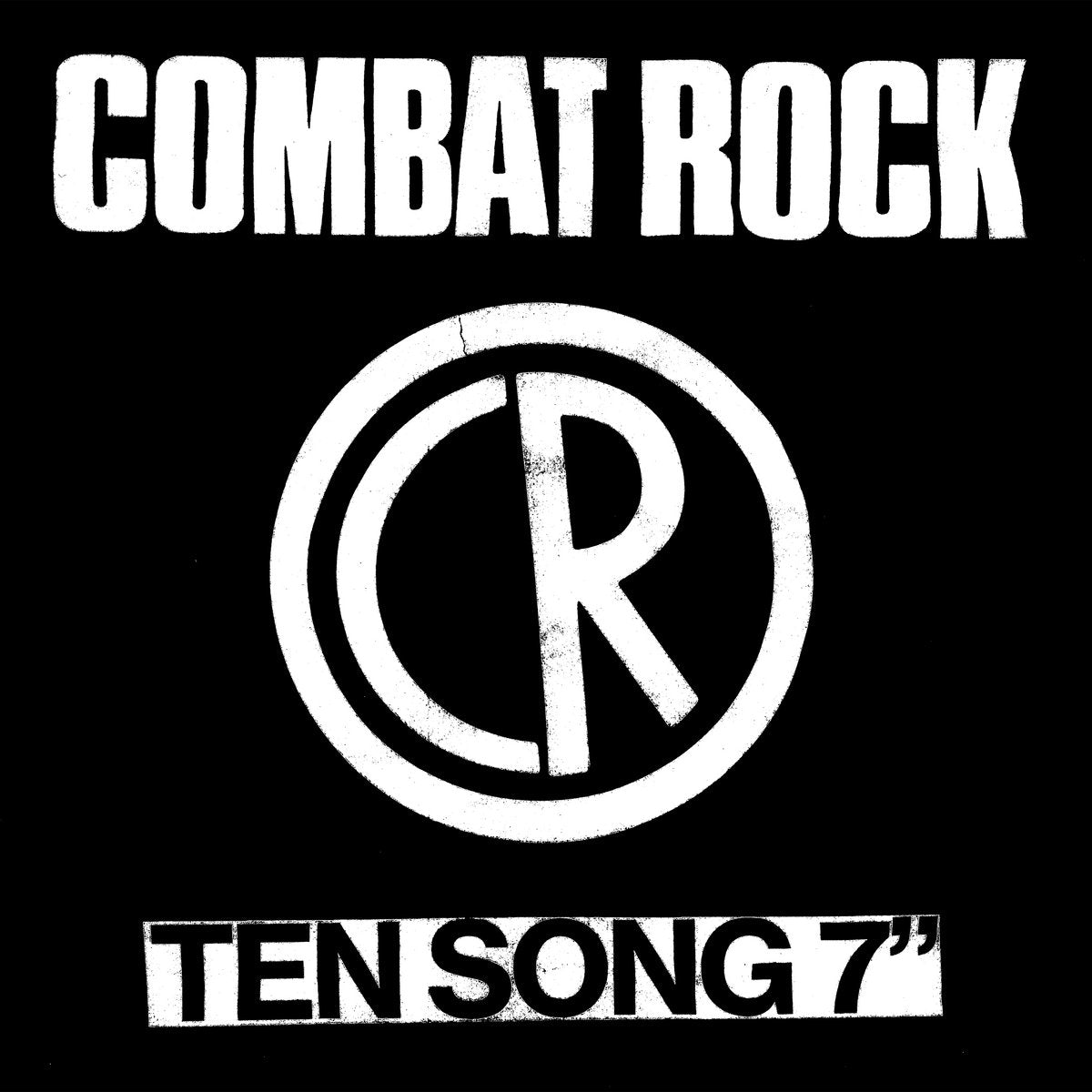 Combat Rock - Ten Song 7"