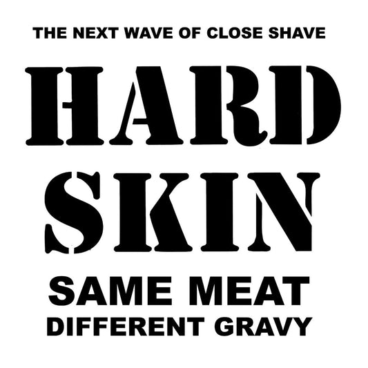 Hard Skin - Same Meat Different Gravy LP