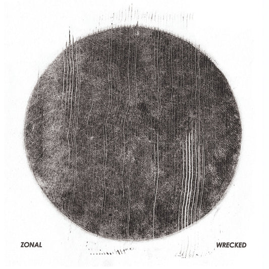 Zonal - Wrecked CD