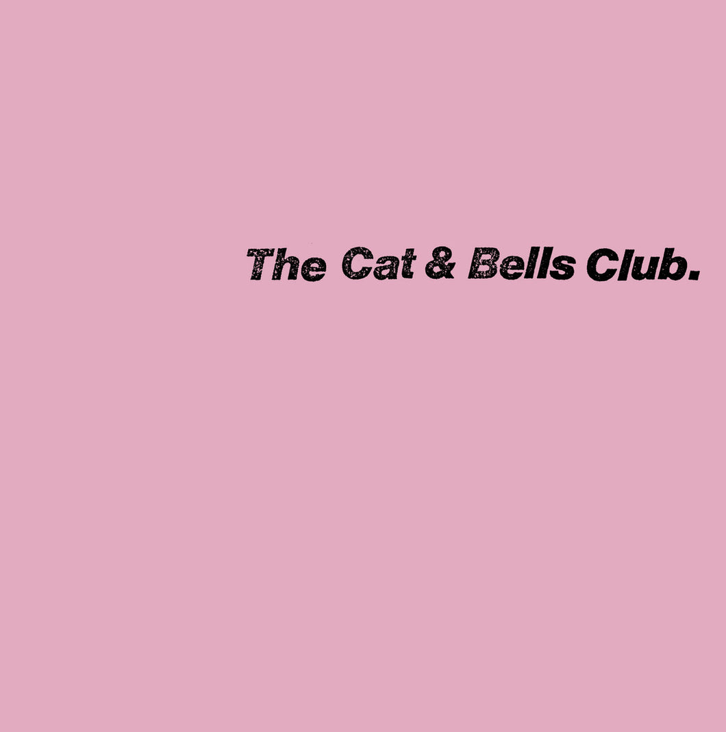 The Cat & Bells Club - The Cat & Bells Club LP