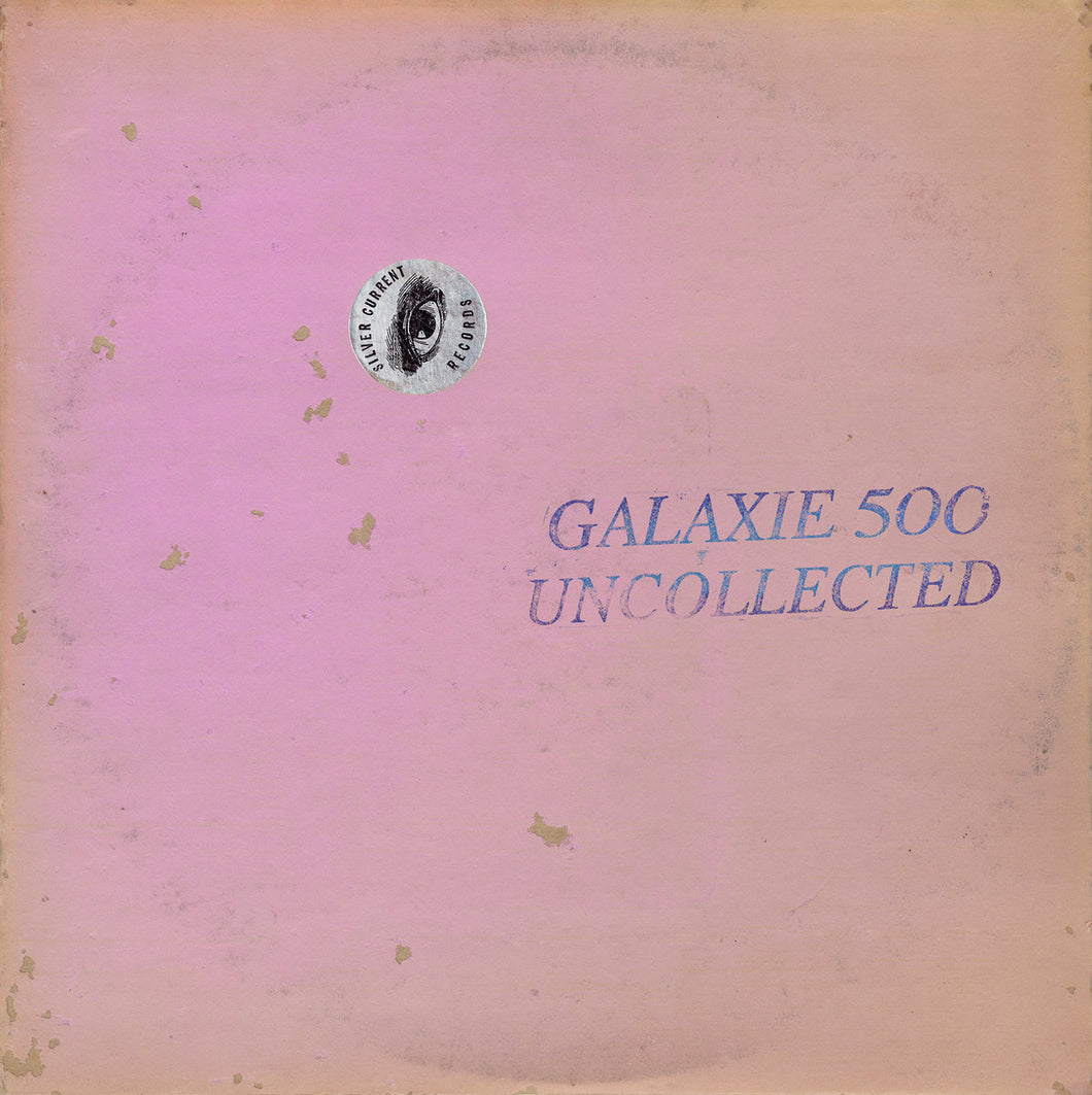 Galaxie 500 - Uncollected Noise New York ’88-’90 2CD