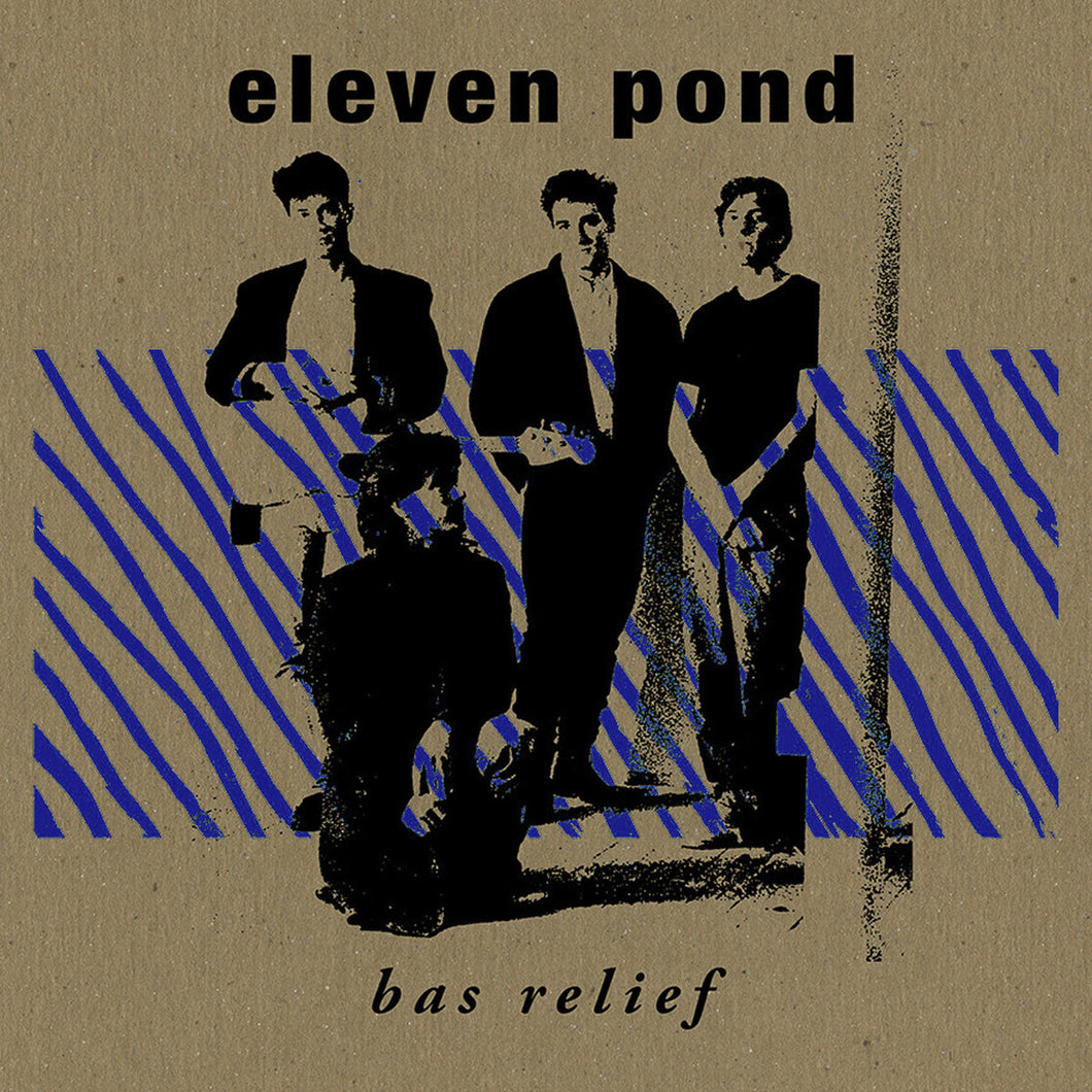 Eleven Pond - Bas Relief LP