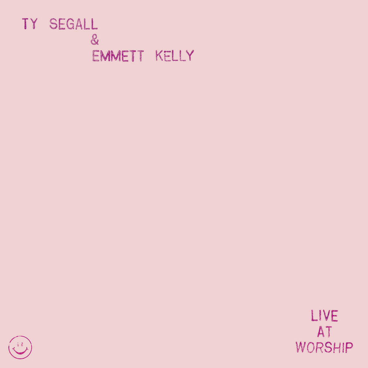 Ty Segall & Emmett Kelly - Live At Worship LP