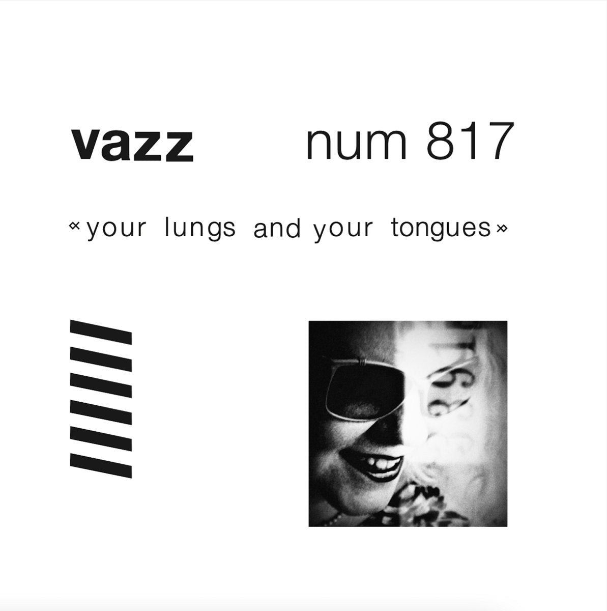 Vazz - Your Lungs and Tongues LP