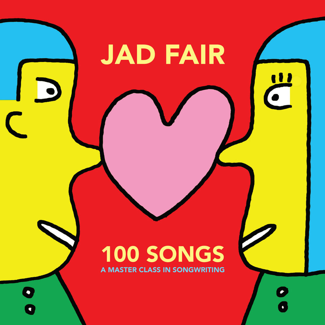 Jad Fair & Samuel Locke Ward - 100 Songs (A Master Class In Songwriting) 2LP