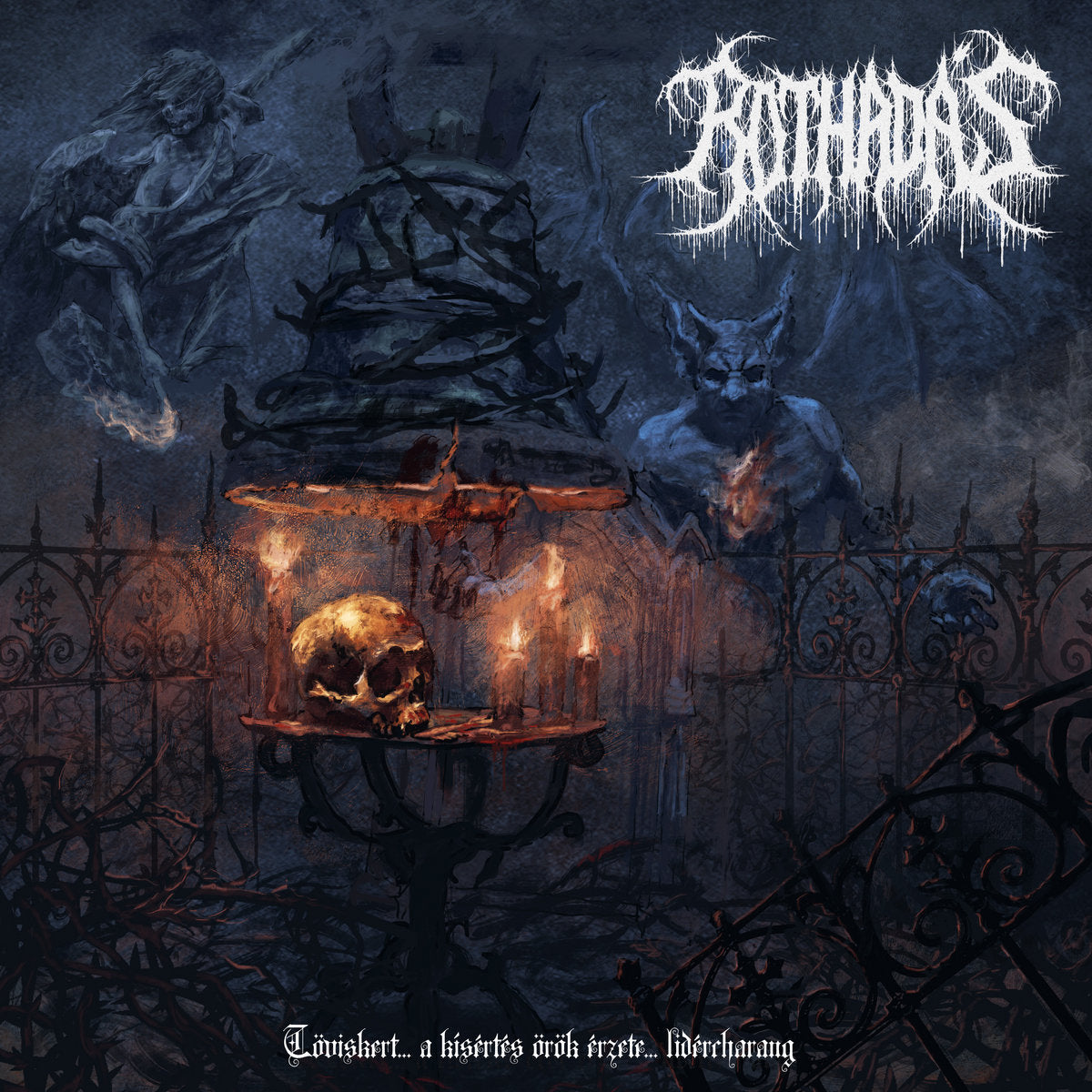 Rothadás - Töviskert... A Kísértés örök érzete... Lidércharang LP