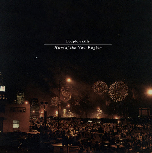 People Skills -  Hum Of The Non-Engine LP