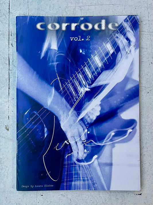 Corrode Zine Vol. 2