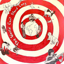 Various - The World Can't Stand Long LP