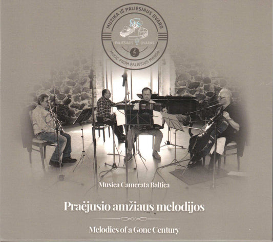 Musica Camerata Baltica – Melodies Of A Gone Century CD