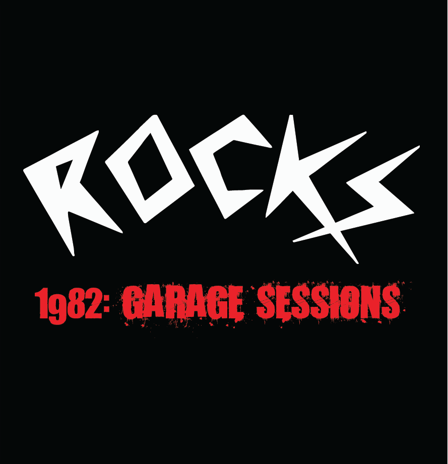 Rocks - 1982: Garage Sessions LP