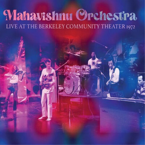 Mahavishnu Orchestra - Live At The Berkeley Community Theater 1972 2CD